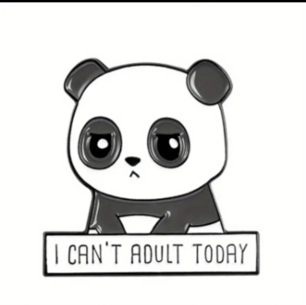 New Panda I can't adult today Pin